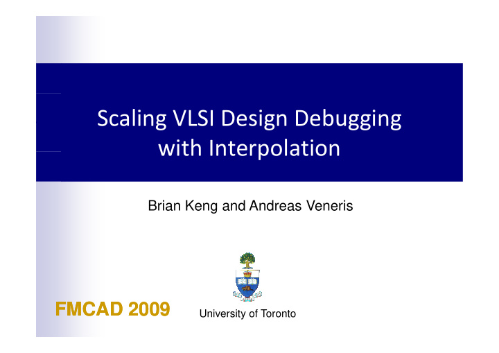 scaling vlsi design debugging with interpolation