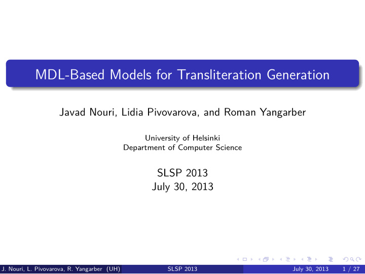 mdl based models for transliteration generation