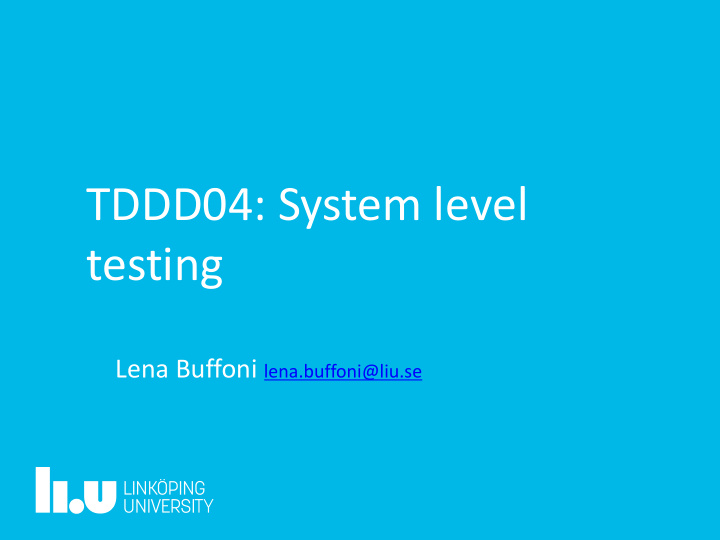 tddd04 system level testing