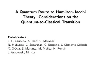 A Quantum Route to Hamilton-Jacobi  Theory: Considerations on the  Quantum-to-Classical Transition