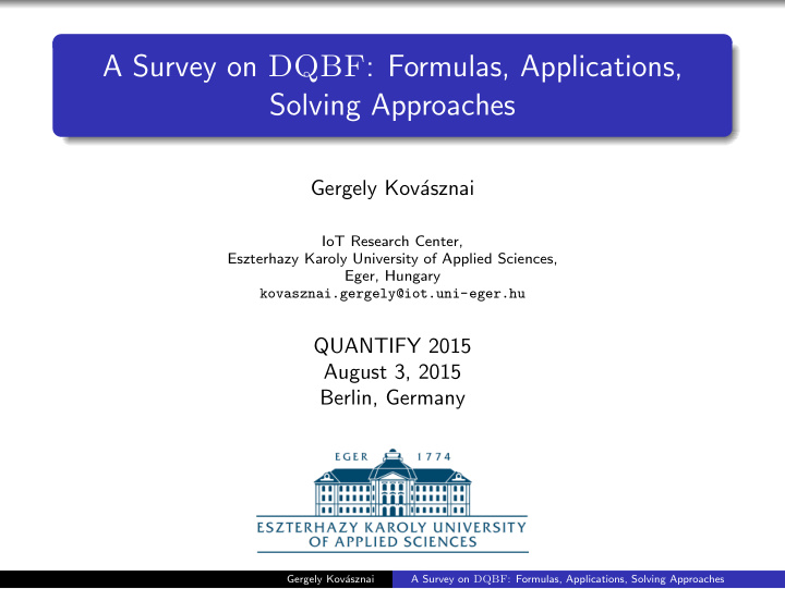 a survey on dqbf formulas applications solving approaches