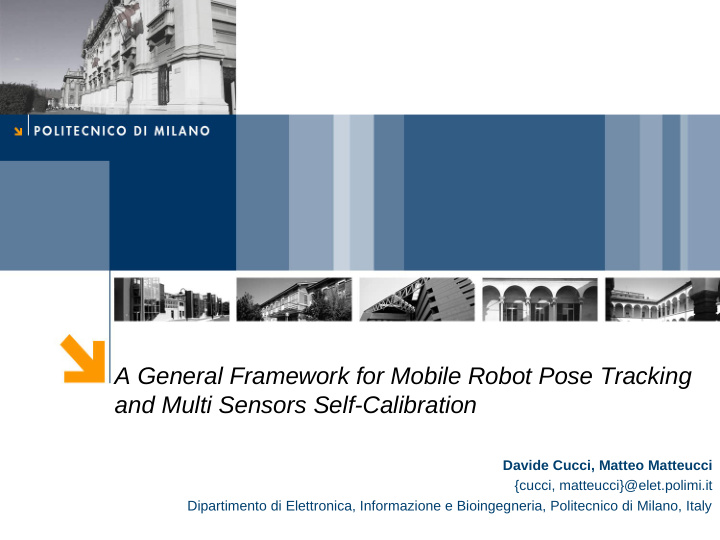 a general framework for mobile robot pose tracking and