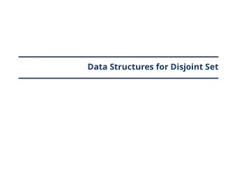 Data Structures for Disjoint Set  Union-Find Data Structure  Disjoint Set Data Structure  Disjoint