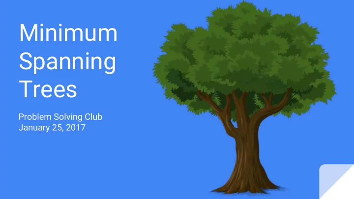 minimum spanning trees
