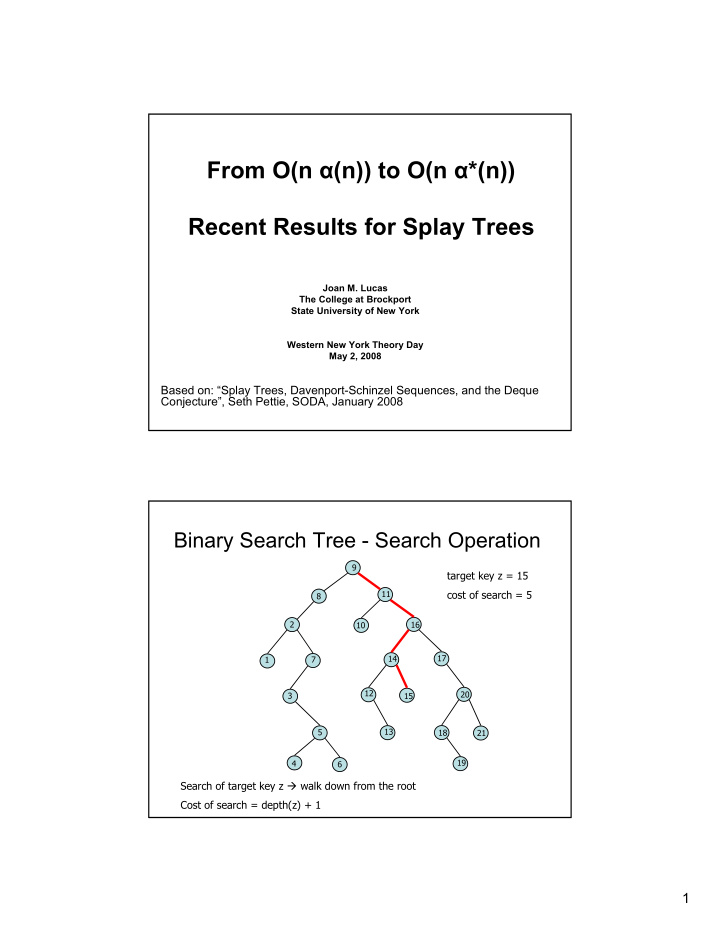 from o n n to o n n recent results for splay trees