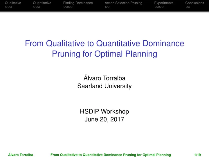 from qualitative to quantitative dominance pruning for