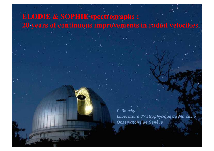 elodie sophie spectrographs 20 years of continuous
