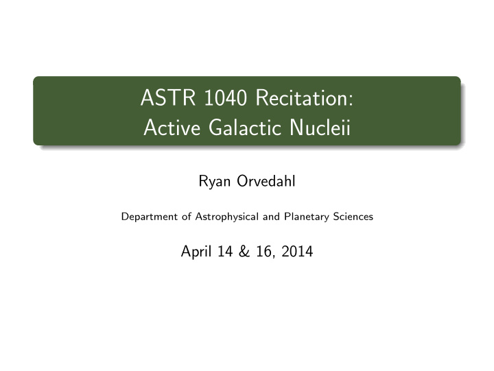 astr 1040 recitation active galactic nucleii