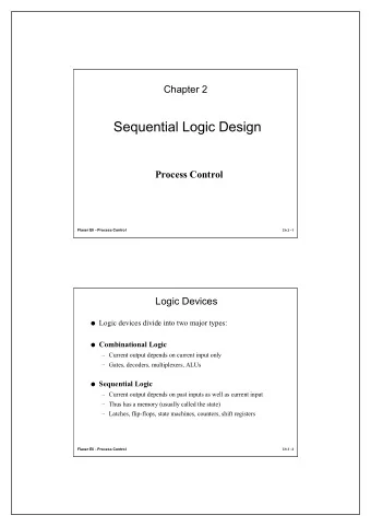 Sequential Logic Design  Process Control  Flaxer Eli - Process Control  Ch 2 - 1  Logic Devices