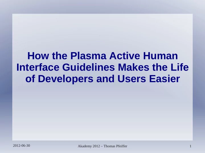how the plasma active human interface guidelines makes