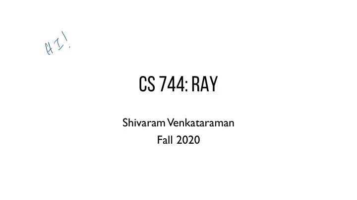 cs 744 ray