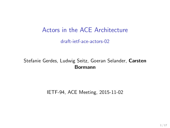 actors in the ace architecture