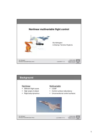 Nonlinear multivariable flight control  Ola Hrkegrd  Linkpings Tekniska Hgskola  Ola
