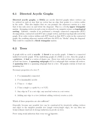 6.1  Directed Acyclic Graphs Directed acyclic graphs , or DAGs are acyclic directed graphs where