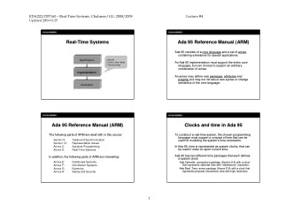 Real  Real-  -Time Systems  Time Systems  Ada 95 Reference Manual (ARM)  Ada 95 Reference Manual