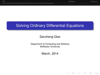 Solving Ordinary Differential Equations  Sanzheng Qiao  Department of Computing and Software