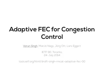 Adaptive FEC for Congestion  Control  Var  arun Sing  un Singh, Marcin Nagy, Jrg Ott, Lars Eggert