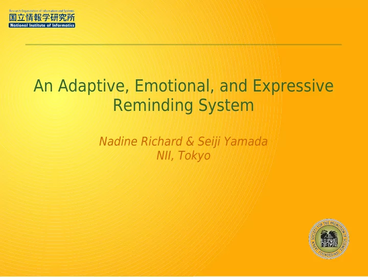 an adaptive emotional and expressive reminding system