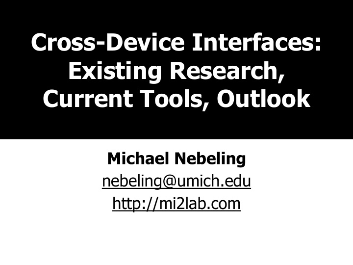 cross device interfaces