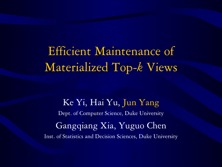 efficient maintenance of materialized top k views