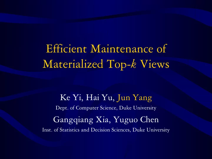 efficient maintenance of materialized top k views