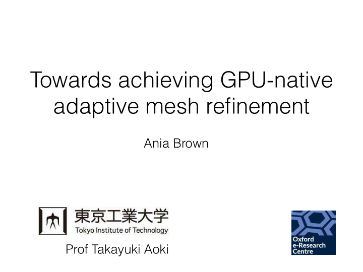 towards achieving gpu native adaptive mesh refinement