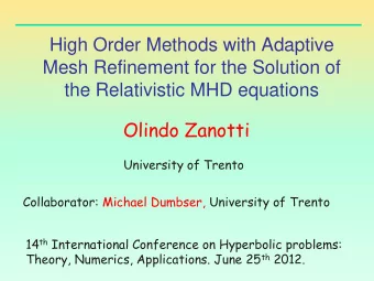 High Order Methods with Adaptive  Mesh Refinement for the Solution of the Relativistic MHD