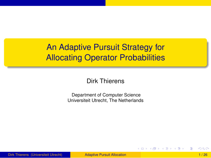 an adaptive pursuit strategy for allocating operator
