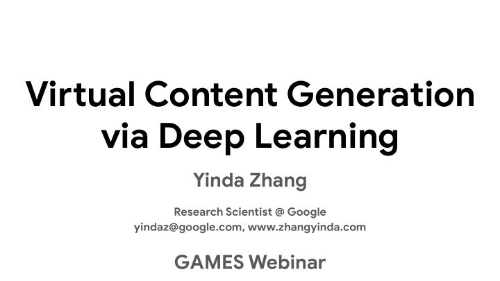 viruual content generation via deep learning