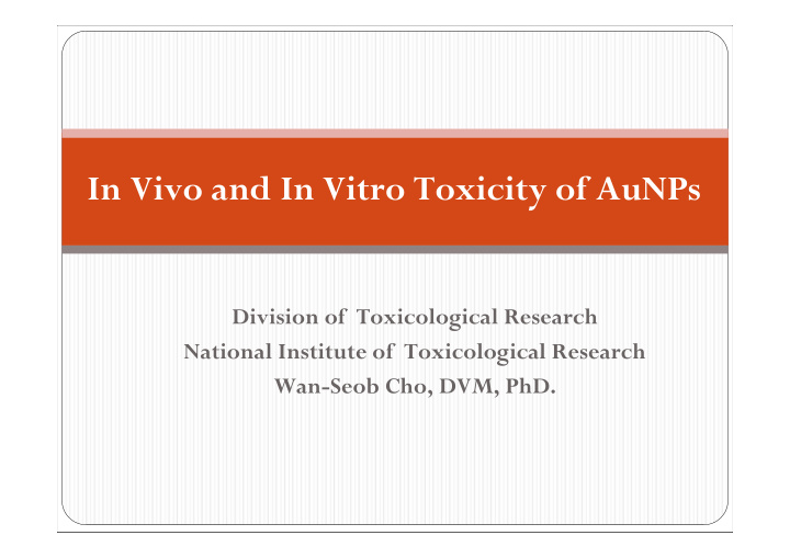 in vivo and in vitro toxicity of aunps