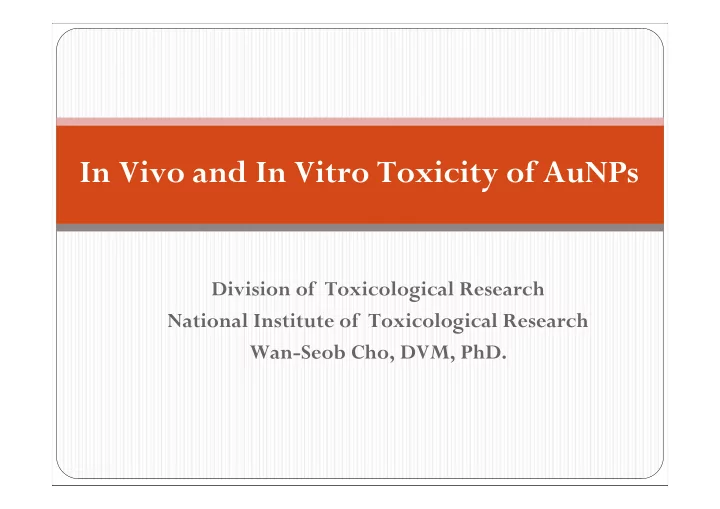 in vivo and in vitro toxicity of aunps