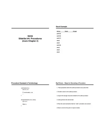 SI232  push(2)  SlideSet #4: Procedures  push(1)  (more Chapter 2)  pop()  pop()  push(6)  pop()