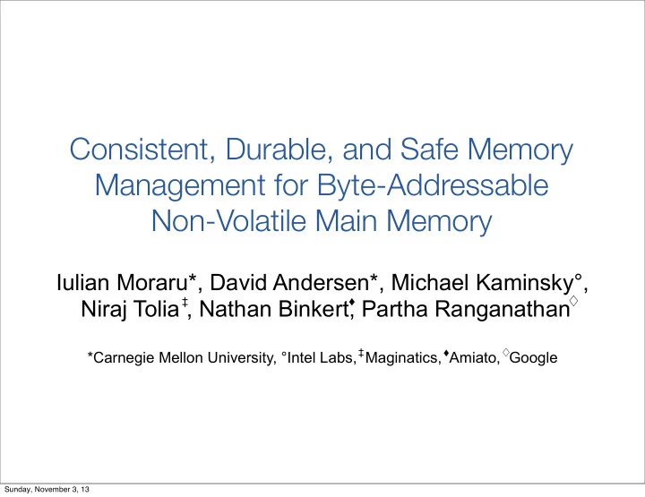 consistent durable and safe memory management for byte