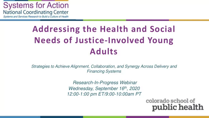 addressing the health and social needs of justice