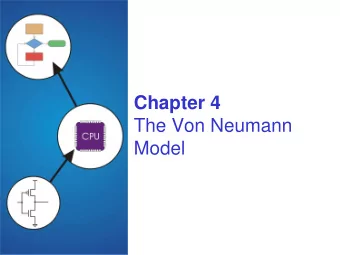 Chapter 4  The Von Neumann  Model  Computing Layers  Problems  Algorithms  Language  Instruction