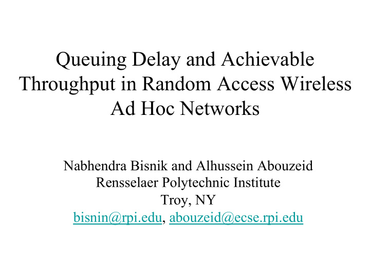 queuing delay and achievable throughput in random access