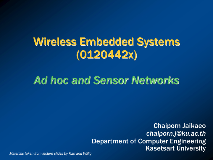 ad hoc and sensor networks chaiporn jaikaeo chaiporn j ku