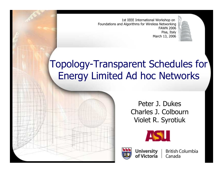 topology transparent schedules for energy limited ad hoc