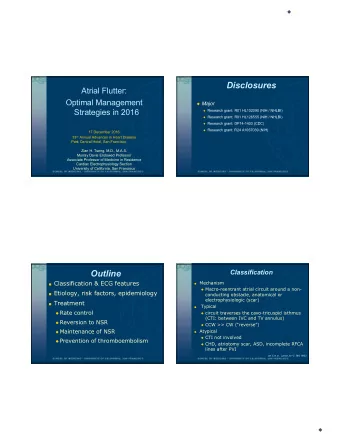 Disclosures  Atrial Flutter:  Optimal Management  Major  Strategies in 2016  Research grant: