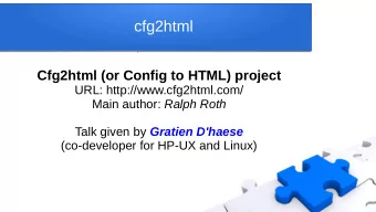 cfg2html  Cfg2html (or Config to HTML) project  URL: http://www.cfg2html.com/ Main author: Ralph