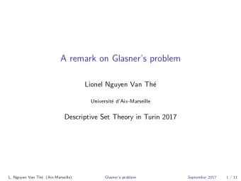 A remark on Glasners problem  Lionel Nguyen Van Th  e  Universit  e dAix-Marseille