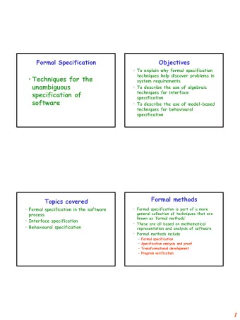 Techniques for the  system requirements  unambiguous  To describe the use of algebraic