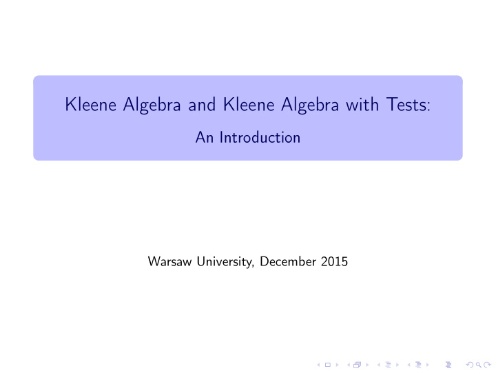 kleene algebra and kleene algebra with tests