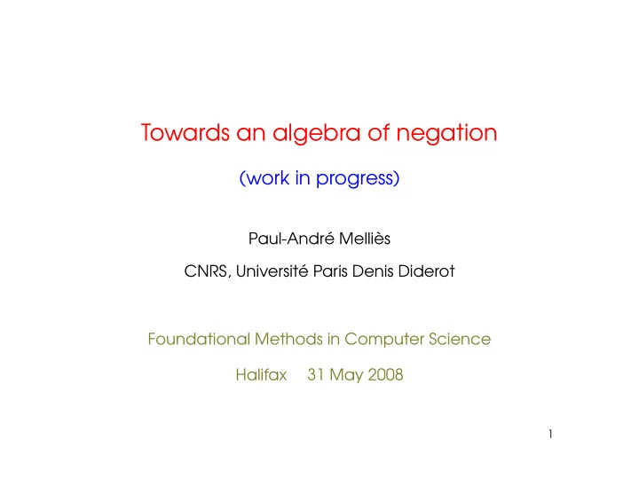 towards an algebra of negation