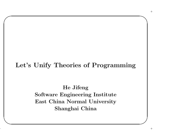 let s unify theories of programming
