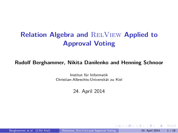 relation algebra and relview applied to approval voting