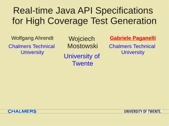 Real-time Java API Specifications  for High Coverage Test Generation  Wolfgang Ahrendt  Wojciech