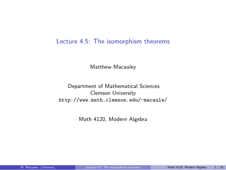 lecture 4 5 the isomorphism theorems