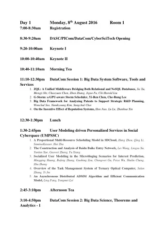 Monday, 8 th August 2016  Day 1  Room 1  7:00-8:30am  Registration  8:30-9:20am