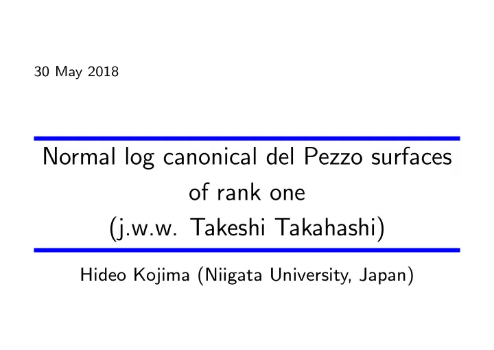 normal log canonical del pezzo surfaces of rank one j w w